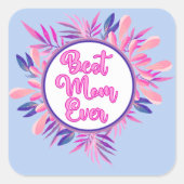 最高の母 スクエアシール (正面)