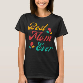 最高の母 - 母の日  Tシャツ
