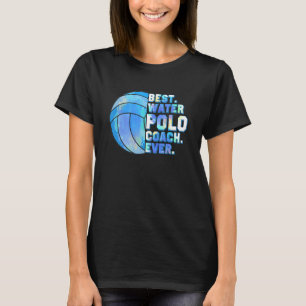最高の水球コーチ いつもありがとう 水球チーム Tシャツ