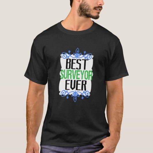最高の測量士の職歴の労働者の仕事 Tシャツ (正面)