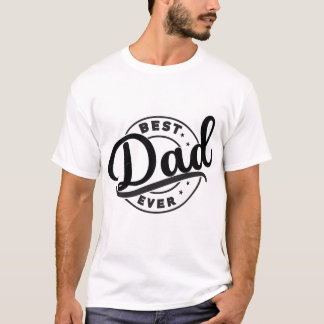 最高の父さんTシャツ Tシャツ