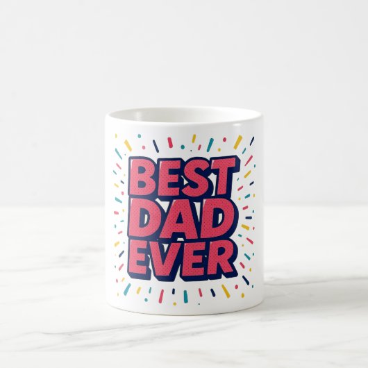 最高の父 Mug. コーヒーマグカップ (中央)