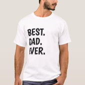 最高の父Tシャツ、面白い父へのギフト Tシャツ (正面)