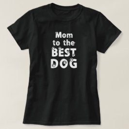 最高の犬のお母さん 遊び心のある足跡フォントデザイン Tシャツ