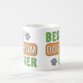 最高の犬のママ コーヒーマグカップ (中央)