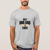 最高の犬の父Tシャツ 面白い犬好きギフト Tシャツ (正面)