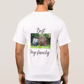 最高の犬 ファミリー ママ パパ ペット 動物 友達 休日 Tシャツ (裏面)