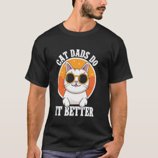 最高の猫パパはやっぱり猫のお父さん Tシャツ