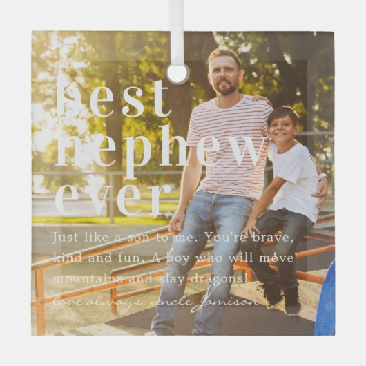 最高の甥 |引用文と写真ギフト ガラスオーナメント (正面)