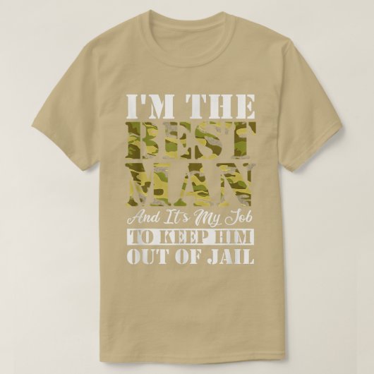 最高の男が刑務所で花嫁の前夜祭に軍のカモフラージュ服を着た Tシャツ (デザイン正面)