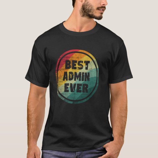 最高の管理者だね 面白い管理者 Tシャツ (正面)