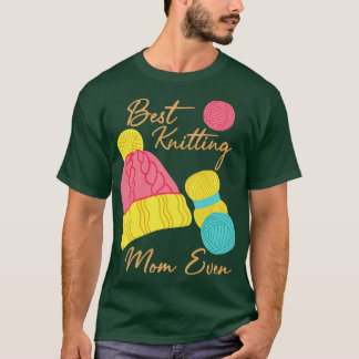 最高の編み物ママ226年 Tシャツ