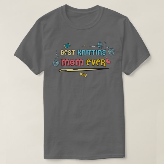 最高の編み物ママEver29 Tシャツ (デザイン正面)