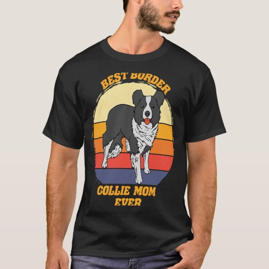 最高の縁どColie Mom Ever縁ど Collie Dog 2 Tシャツ (正面)