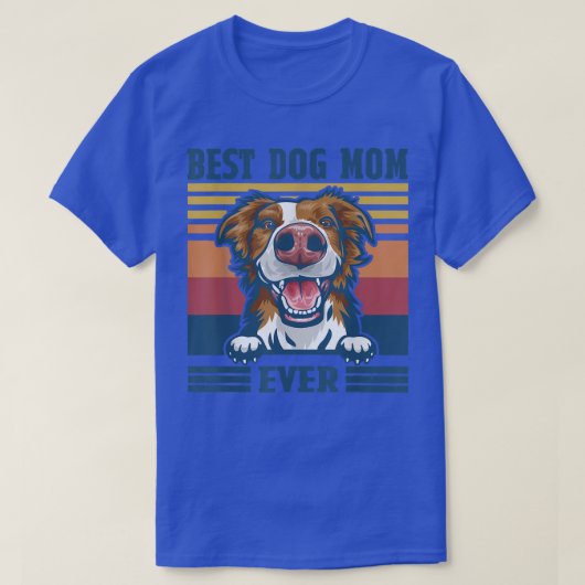 最高の縁どCollie Mom Everおもしろい犬Mom 母 Tシャツ (デザイン正面)