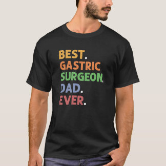 最高の胃切除手術医のお父さん ガストリック Tシャツ