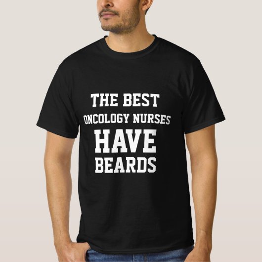 最高の腫瘍看護師はひげを生やしている Tシャツ (正面)