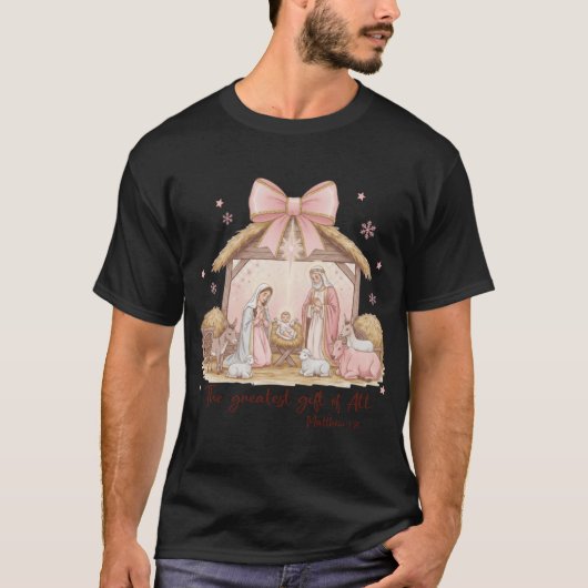 最高の贈り物 全てのキリスト降誕のシーン クリスマス Tシャツ (正面)