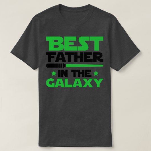 最高の銀河系の父 Tシャツ (デザイン正面)