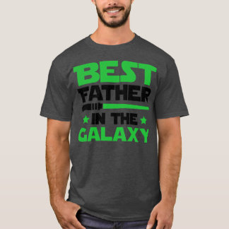 最高の銀河系の父 Tシャツ