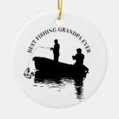最高の魚釣りグランパエバーファーデー祖父 セラミックオーナメント (正面)