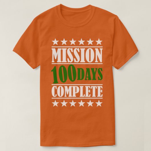 最高の100日学校軍隊任務の終了 Tシャツ (デザイン正面)