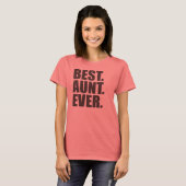 最高の.おばさん。今まで。 Tシャツ (正面フル)