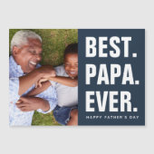 最高の.パパ。今まで。父の日の磁気フォトカード (正面)