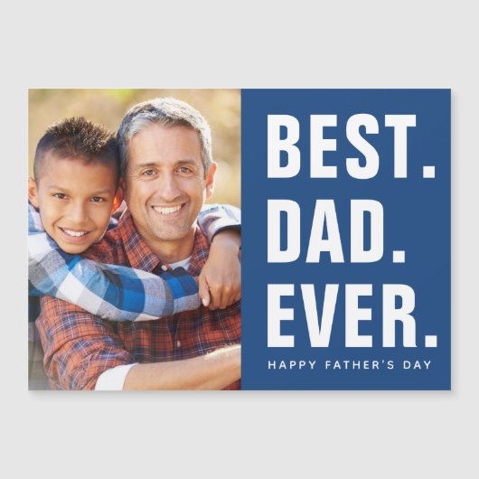 最高の.パパ。今まで。父の日の磁気フォトカード (正面)