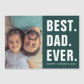 最高の.パパ。今まで。父の日の磁気フォトカード (正面)