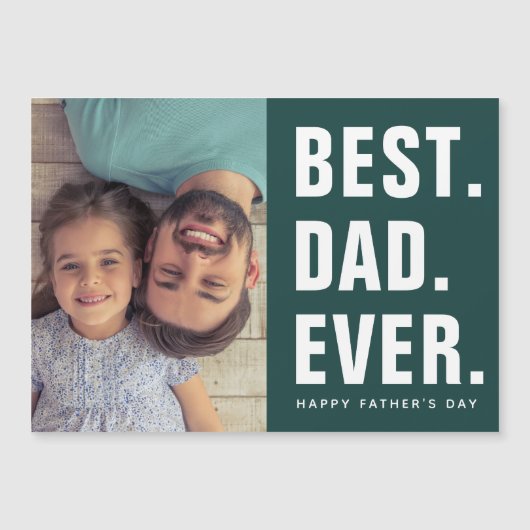 最高の.パパ。今まで。父の日の磁気フォトカード (正面)