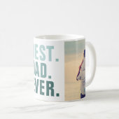 最高の.パパ。今まで。父の日2フォトコーヒーマグ コーヒーマグカップ (正面右)