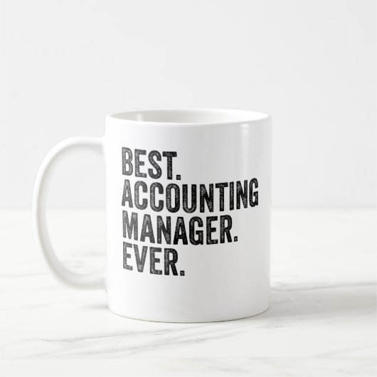 最高の.会計マネージャ。今まで。 コーヒーマグカップ (左)