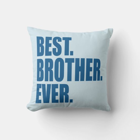 最高の.兄さん。今まで。(ブルー) クッション (正面)