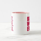 最高の.奥さん。今まで。(ピンク) ツートーンマグカップ (中央)