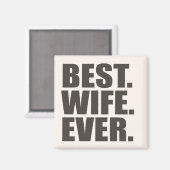 最高の.奥さん。今まで。 マグネット (正面/裏面)