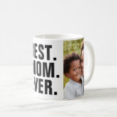 最高の.母さん。今まで。母の日2フォトコーヒーマグ コーヒーマグカップ (正面右)