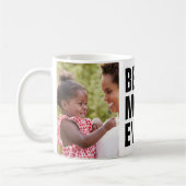 最高の.母さん。今まで。母の日2フォトコーヒーマグ コーヒーマグカップ (左)