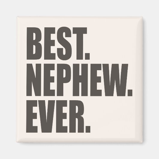 最高の.甥っ。今まで。 マグネット (正面)