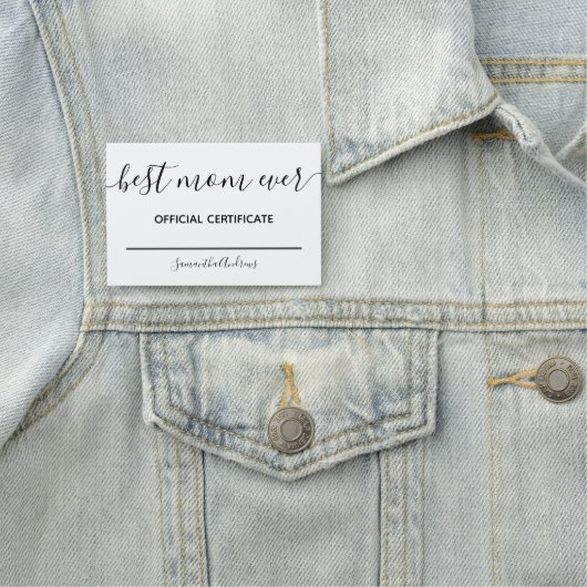 最高の Mom Everver Official Certificate Nameタグ 名札 (インサイチュ)