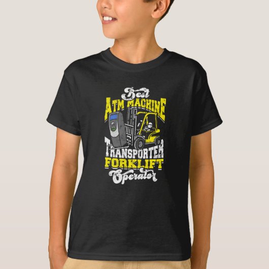 最高のATM機械運搬フォークリフトオペレーター - Tシャツ (正面)