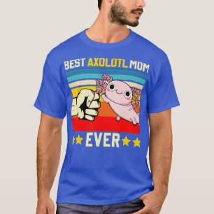 最高のAxolotl Mom Everおもしろい Axolotl Mother Day Vin Tシャツ