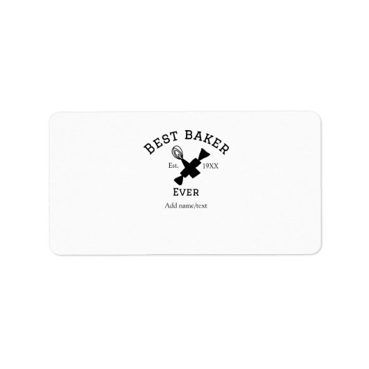 最高のbaker ever add name文字ベーキングest year調理師 ラベル (正面)