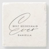 最高のBridesmaid Ever Minimalist パーソナライズされた ストーンコースター (正面)