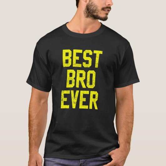 最高のBroギフト債 Tシャツ (正面)