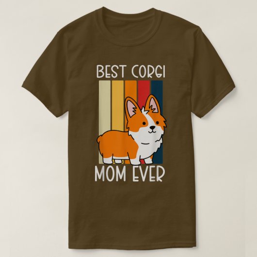最高のCorgi Mom Ever Corgi Owner Tシャツ (デザイン正面)