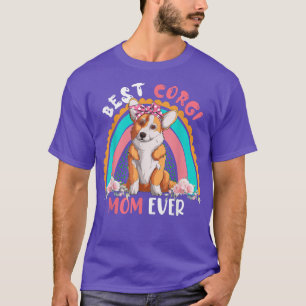 最高のCorgi Mom Ever Cute Rainbow Flowers Dog Lover Tシャツ