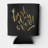 最高のDAY EVER背景色を選択 |金ゴールド 缶クーラー (正面)