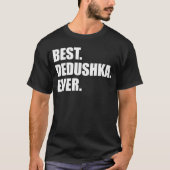 最高のDedushka Ever (ON DARK) Tシャツ (正面)