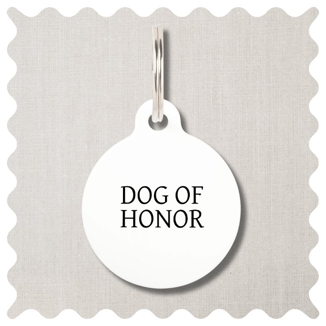 最高のDog of Honor Pet 結婚's IDラベル ペット　ネームタグ (Dog of Honor Pet Id Tag for Bridal Wedding Party. )